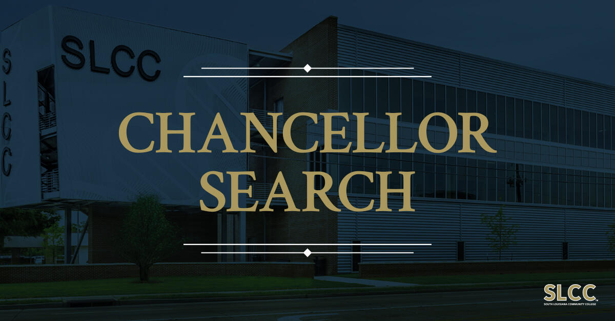 South Louisiana Community College search for a new Chancellor