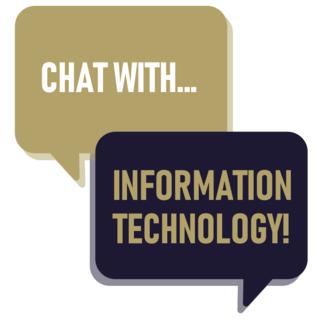 Chat with Information Technology team