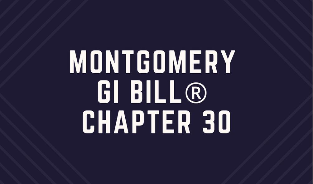 Montgomery GI Bill Chapter 30 banner